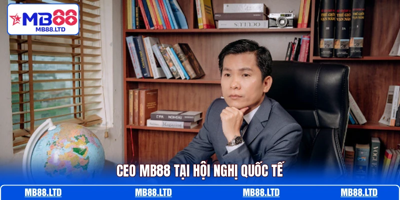 CEO MB88 tại hội nghị quốc tế