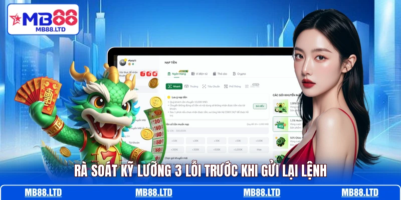 Rà soát kỹ lưỡng 3 lỗi trước khi gửi lại lệnh